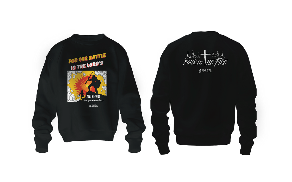 Battle is the Lord’s hoodie or crewneck