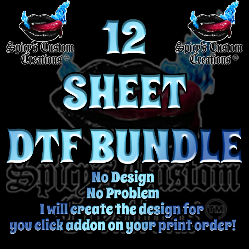 12 SHEET CUSTOM DTF BUNDLE SALE