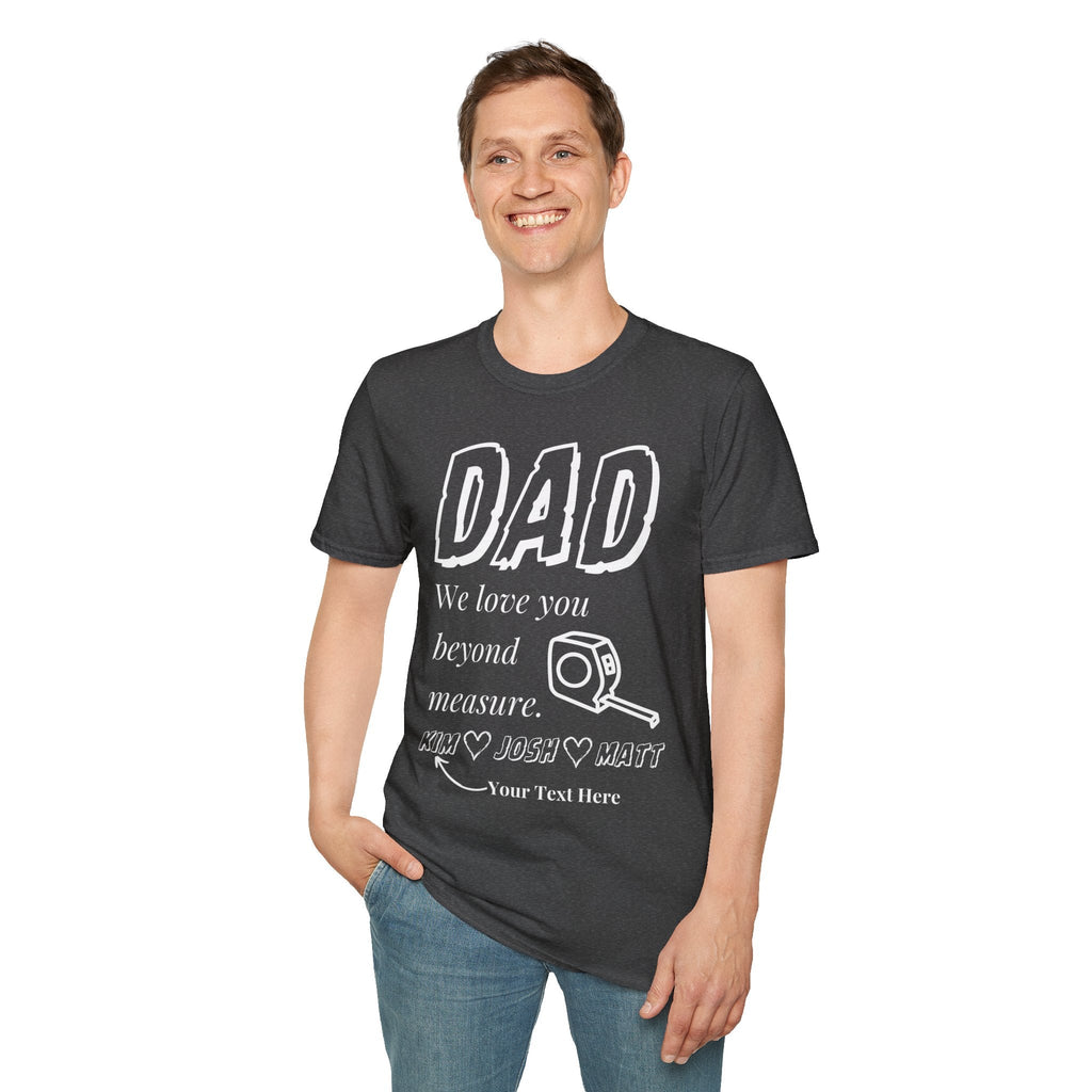 Dad, Love You Beyond Measure Personalized T-Shirt