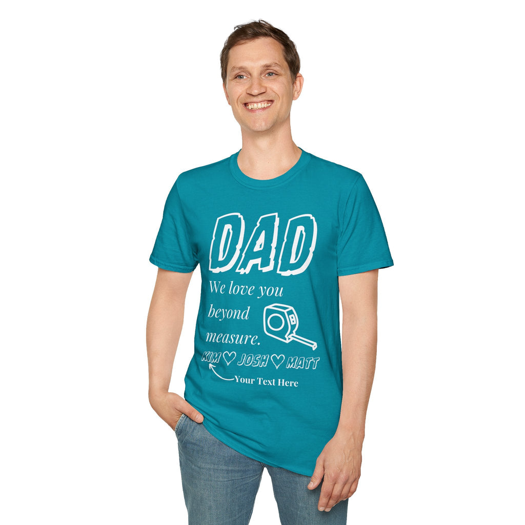 Dad, Love You Beyond Measure Personalized T-Shirt