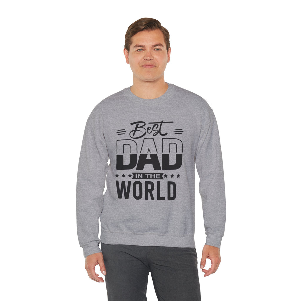 Best Dad In The World Crewneck Sweatshirt - reallyposhgifts