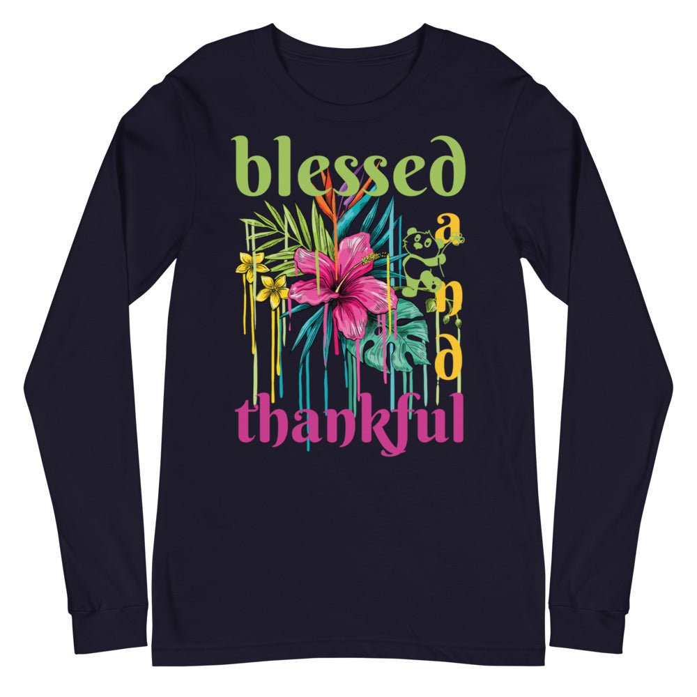 Blessed and Thankful Unisex Long Sleeve Tee. Thanksgiving T Shirt. Gifts for Friends and Loved Ones. Holiday Gifts for Women and Men. Tees for Every Occasion - reallyposhgifts