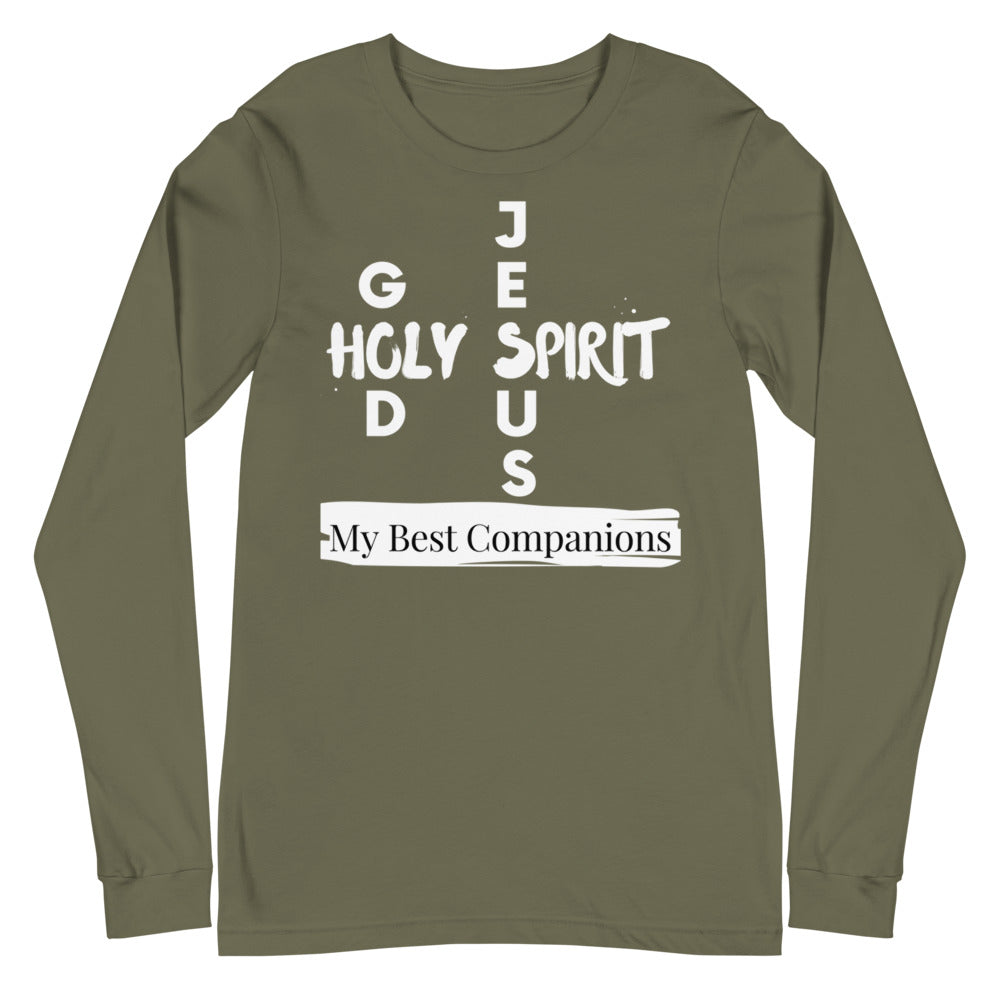 God, Jesus, Holy Spirit Shirt. My Best Companions Christian T Shirt. Unisex Long Sleeve Tee. Gift for Clergy, Christian Leader, Christian Mom, Bible and Sunday School Teachers, Mothers Day Shirt. Spring Shirt for Men and Women. Christian Faith.